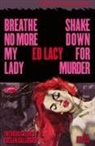 Ed Lacy - Breathe No More, My Lady / Shakedown for Murder