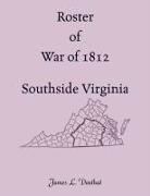 James Douthat - Roster of War of 1812, Southside Virginia