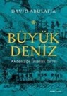 David Abulafia - Büyük Deniz Ciltli