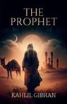 Kahlil Gibran - The Prophet