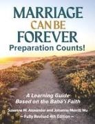 Susanne M. Alexander, Johanna Merritt Wu - Marriage Can Be Forever--Preparation Counts! (4th Ed.)