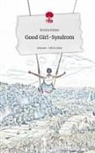 Kristin Köster - Good Girl-Syndrom. Life is a Story - story.one