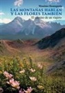 Massimo Romagnolo - Las montañas hablan y las flores también