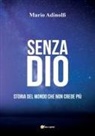 Mario Adinolfi - Senza Dio