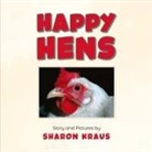 Sharon Kraus - Happy Hens