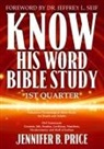Jennifer Price - Know His Word Bible Study