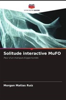 Morgan Matias Ruíz - Solitude interactive MuFO