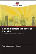 Pedro Sampaio Minassa - Réhabilitation urbaine et identité