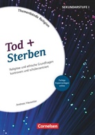 Andreas Hausotter, Andreas Hausotter - Themenbände Religion und Ethik - Religiöse und ethische Grundfragen kontrovers und lebensweltorientiert - Klasse 5-10