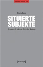 Martin Rosie - Situierte Subjekte