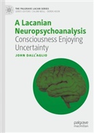 John Dall¿Aglio, John Dall’Aglio, John DallAglio, John Dall'Aglio - A Lacanian Neuropsychoanalysis