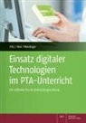 Vanessa Fritz, Beate Riek, Annika Weidinger - Einsatz digitaler Technologien im PTA-Unterricht