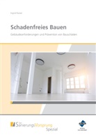 Ingrid Kaiser, Manfred Kranz - Schadenfreies Bauen - Gebäudeanforderungen und Prävention von Bauschäden, m. 1 Online-Zugang, m.  Buch, m.  Online-Zugang, 3 Teile