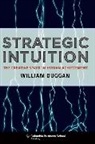 William Duggan, William (Columbia University) Duggan, Duggan William - Strategic Intuition