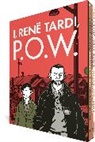 Tardi, Tardi - The Complete I, Rene Tardi, P.O.W