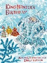 Jonathan Freedland, Freedland Jonathan, Emily Sutton - King Winter''s Birthday