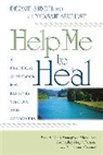 Bernie S. Siegel, Dr Bernie S. Siegel - Help Me To Heal