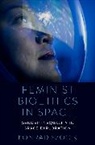 Konrad Szocik, Konrad (Assistant Professor Szocik - Feminist Bioethics in Space