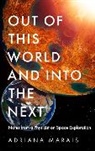 Adriana Marais - Out of this World - and into the Next