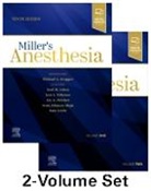 Michael A. Gropper, Neal H Cohen, Neal H. Cohen, Neal H. (Vice Dean Cohen, Cohen Neal H., Lars I Eriksson... - Miller's Anesthesia: 2 Volume-Set