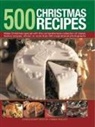 Emma Holley, Holley Emma - 500 Christmas Recipes