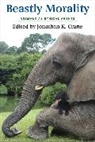Jonathan K. Crane, Jonathan K. Crane, Crane Jonathan K. - Beastly Morality