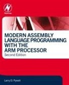 Larry D Pyeatt, Larry D Pyeatt - Modern Assembly Language Programming with the ARM Processor
