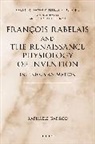 Raphaële Garrod, Raphaele (Associate Professor of French Garrod - Francois Rabelais and the Renaissance Physiology of Invention