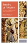 Julia McClure, Julia (Senior Lecturer Mcclure, McClure Julia - Empire of Poverty