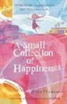 Zana Fraillon, Stephen Michael King - A Small Collection of Happinesses
