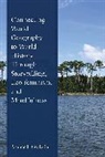 Amber J. Godwin - Connecting World Geography to World History Through Storytelling,