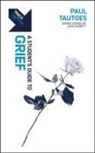 Paul Tautges - Track: A Student's Guide to Grief