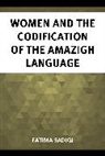 Fatima Sadiqi, Sadiqi Fatima - Women and the Codification of the Amazigh Language