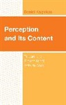 Daniel Kalpokas - Perception and Its Content