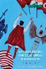 Michael Arthur Soares - Superhero Rhetoric From Exceptionalism to Globalization