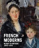 Richard Aste, Lisa Small, Richard Aste, Aste Richard, Lisa Small, Small Lisa - French Moderns: Monet to Matisse