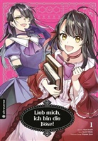 Jyun Hayase, Akari Hoshi, Izumi Okido - Lieb mich, ich bin die Böse! 01