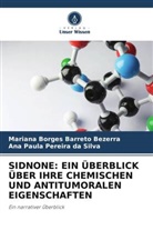 Mariana Borges Barreto Bezerra, Pereira da Silva, Ana Paula Pereira Da Silva - SIDNONE: EIN ÜBERBLICK ÜBER IHRE CHEMISCHEN UND ANTITUMORALEN EIGENSCHAFTEN