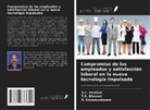 T. R. Bhavani, R. Somasundaram, S. C. Vetrivel - Compromiso de los empleados y satisfacción laboral en la nueva tecnología impulsada