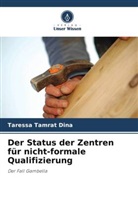 Taressa Tamrat Dina - Der Status der Zentren für nicht-formale Qualifizierung