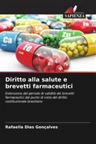 Rafaella Dias Gonçalves - Diritto alla salute e brevetti farmaceutici