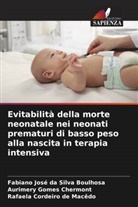 Fabiano José Da Silva Boulhosa, Aurimery Gomes Chermont, Rafaela Cordeiro de Macêdo - Evitabilità della morte neonatale nei neonati prematuri di basso peso alla nascita in terapia intensiva