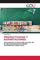 Julian Berrio - PRODUCTIVIDAD Y EXPORTACIONES