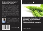 Adane Tesfaye - Bionómica del pulgón del guisante Acyrthosiphon Pisum Harris en leguminosas de montaña