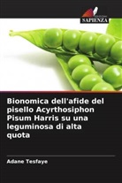 Adane Tesfaye - Bionomica dell'afide del pisello Acyrthosiphon Pisum Harris su una leguminosa di alta quota