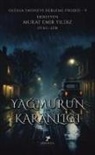 Murat Emir Yildiz - Yagmurun Karanligi