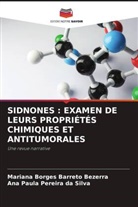 Mariana Borges Barreto Bezerra, Ana Paula Pereira Da Silva - SIDNONES : EXAMEN DE LEURS PROPRIÉTÉS CHIMIQUES ET ANTITUMORALES