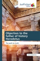 Larisa Mironova - Objection to the father of history Herodotus