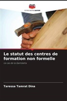Taressa Tamrat Dina - Le statut des centres de formation non formelle