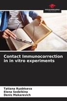 Denis Makarevich, Tatiana Ryabtseva, Elena Sedelkina - Contact Immunocorrection in in vitro experiments